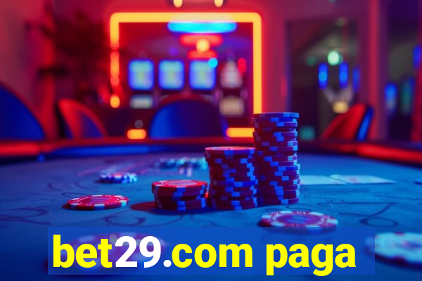 bet29.com paga